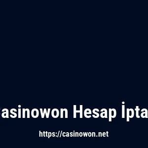 Casinowon Hesap İptali