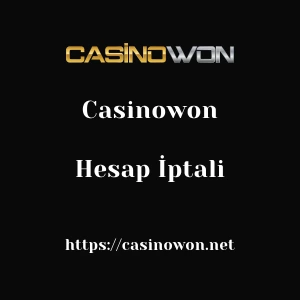 Casinowon Hesap İptali