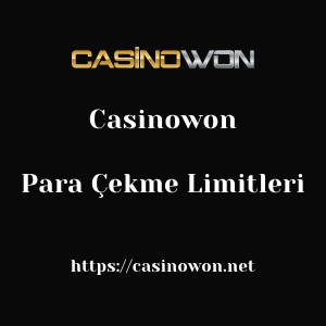 Casinowon Para Çekme Limitleri