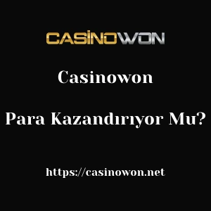 Casinowon Para Kazandırıyor Mu?