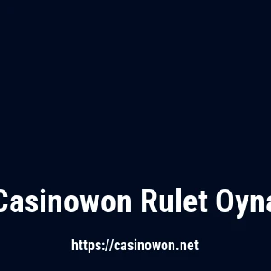 Casinowon Rulet Oyna