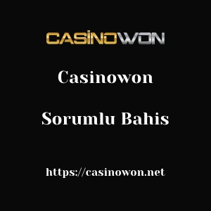 Casinowon Sorumlu Bahis