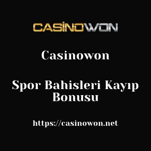 Casinowon Spor Bahisleri Kayıp Bonusu